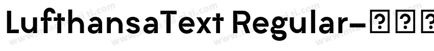 LufthansaText Regular字体转换
